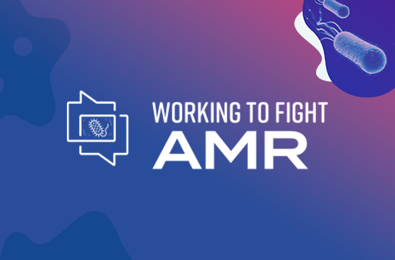 Working to Fight AMR